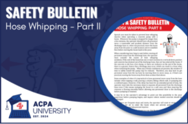 ACPA - Safety Bulletin:  Hose Whipping - Part II